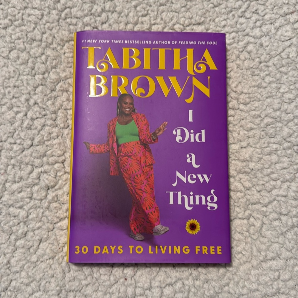 Tabatha Brown: I Did a New Thing; 30 days to living free Book